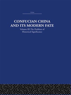 cover image of Confucian China and its Modern Fate